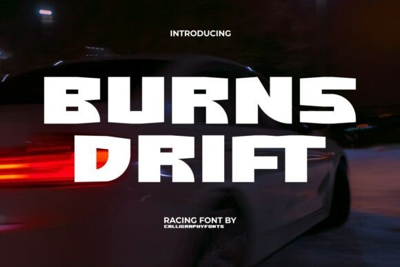 Burns Drift: A Bold and Dashing Font for Crafters
