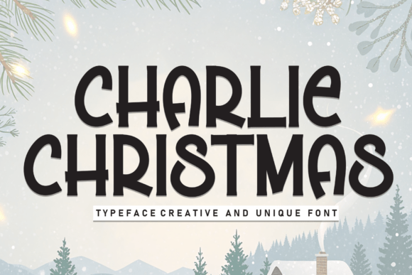 Charlie Christmas: The Perfect Font for Engaging Campaigns