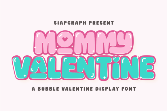 Enhance Your Brand with Mommy Valentine Font