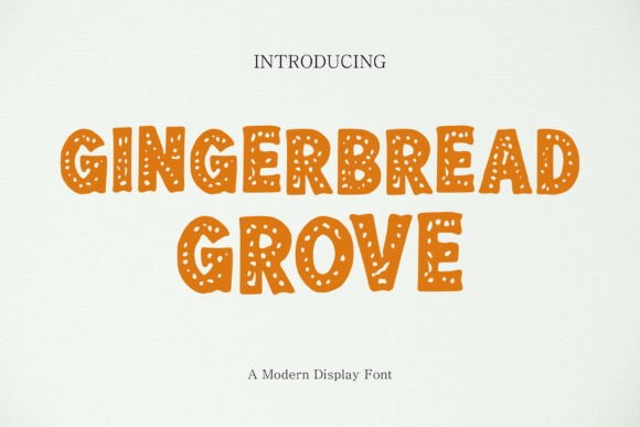 Explore Gingerbread Grove: A Festive Display Font