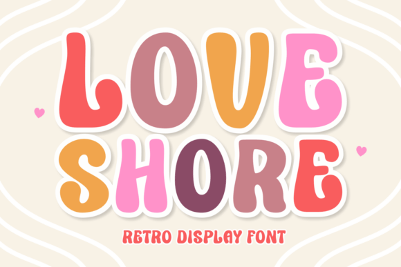 Love Shore: A Retro Display Font for Engaging Web Design
