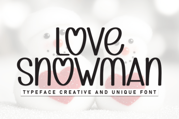 Love Snowman: A Charming Handwritten Display Font