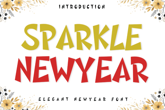 Sparkle Newyear: A Creative Display Font for Engaging Campaigns