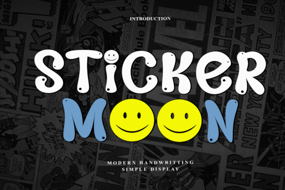 Sticker Moon: A Fun and Cheerful Font for Your Next Campaign