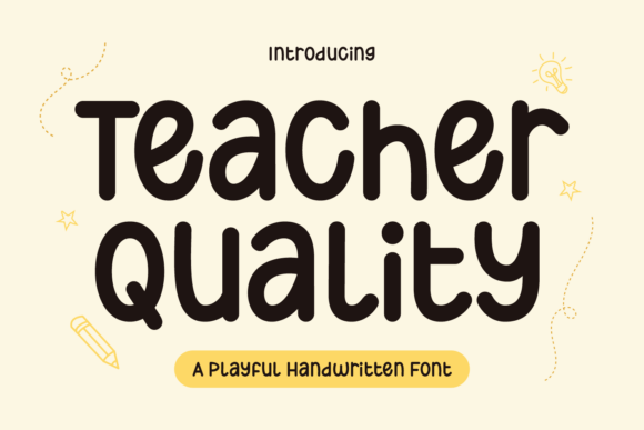 Teacher Quality: A Handwritten Font for Engaging Web Design